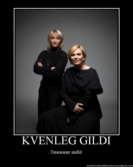 Kvenleg gildi Kvenleg gildi: Tær snilld